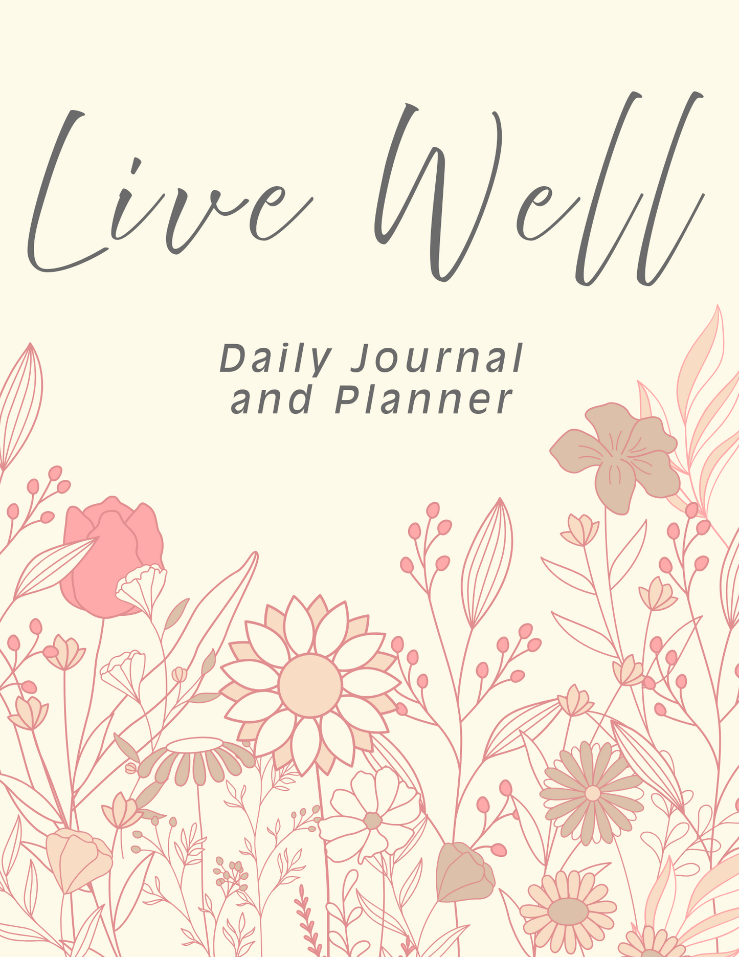 Live Well Monthly Journal and Planner